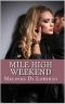 [Opposites Attract 01] • Mile High Weekend